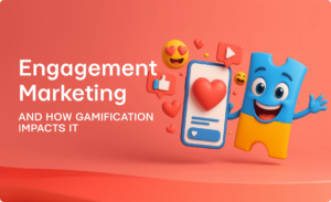Benefits of Engagement Marketing for Business